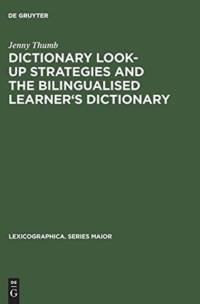 Dictionary Look-up Strategies and the Bilingualised Learner's Dictionary av Jenny Thumb