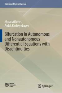 Bifurcation in Autonomous and Nonautonomous Differential Equations with Discontinuities av Marat Akhmet