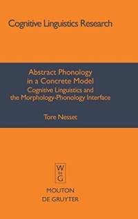 Abstract Phonology in a Concrete Model av Tore Nesset