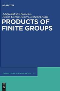 Products of Finite Groups av Adolfo Ballester-Bolinches