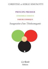 Principe Premier, Ensemble Dissous, Parure Cosmique - Inauguration d'une Theokosmogamie av Christine