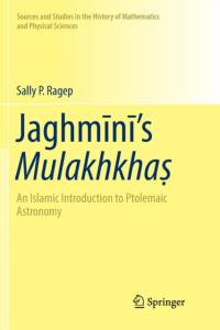 Jaghmini's Mulakhkhas av Sally P. Ragep