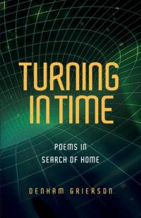 Turning in Time av Denham Grierson