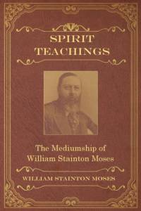Spirit Teachings av William Stainton Moses