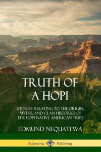 Truth of a Hopi av Edmund Nequatewa