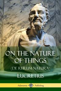 On the Nature of Things (De Rerum Natura) av Lucretius
