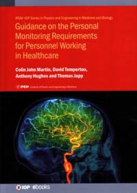 Guidance on the Personal Monitoring Requirements for Personnel Working in Healthcare av Dr Colin John (University of Glasgow Martin
