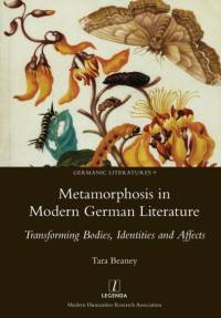 Metamorphosis in Modern German Literature av Tara Beaney
