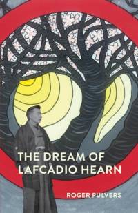 Dream of Lafcadio Hearn av Roger Pulvers