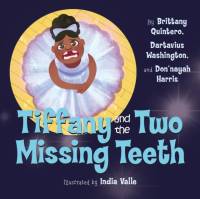 Tiffany and the Two Missing Teeth av Dartavius Washington