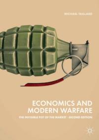 Economics and Modern Warfare av Michael Taillard