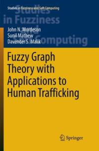 Fuzzy Graph Theory with Applications to Human Trafficking av John N. Mordeson