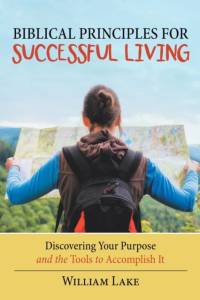 Biblical Principles for Successful Living av William Lake