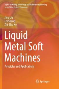 Liquid Metal Soft Machines av Jing Liu