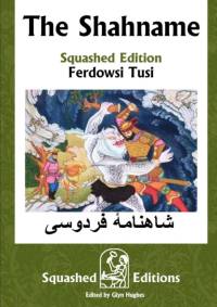 Shahname (Squashed Edition) av Ferdowsi Tusi