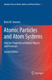 Atomic Particles and Atom Systems av Boris M. Smirnov