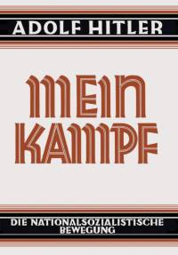 Mein Kampf - Deutsche Sprache - 1925 Ungekurzt av Adolf Hitler
