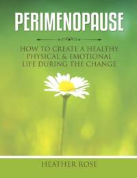 Perimenopause av Heather Rose