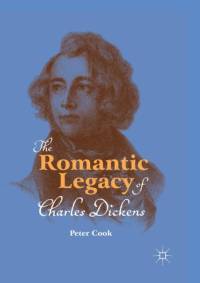 Romantic Legacy of Charles Dickens av Peter Cook