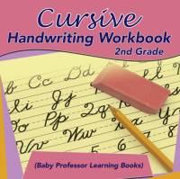 Cursive Handwriting Workbook 2nd Grade (Baby Professor Learning Books) av Baby Professor