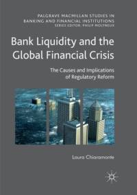 Bank Liquidity and the Global Financial Crisis av Laura Chiaramonte