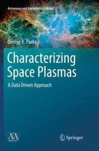 Characterizing Space Plasmas av George K. Parks