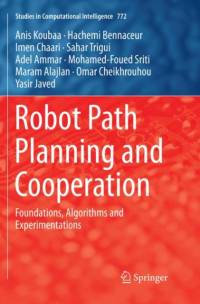 Robot Path Planning and Cooperation av Anis Koubaa