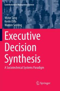 Executive Decision Synthesis av Kevin Otto