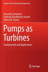 Pumps as Turbines av Armando Carravetta