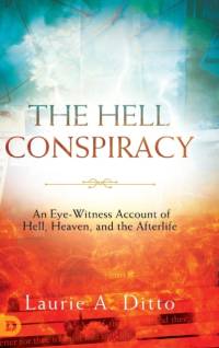The Hell Conspiracy av Laurie Ditto