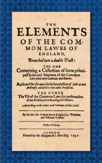 Elements of the Common Laws of England (1630) av Sir Francis Bacon