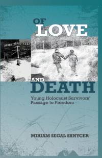 Of Love and Death av Miriam Segal Shnycer