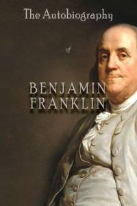 Autobiography of Benjamin Franklin av Benjamin Franklin