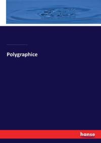 Polygraphice av William Vaughan