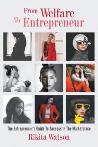 From Welfare To Entrepreneur av Rikita Watson