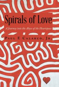 Spirals of Love av Paul E