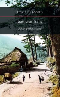 Samurai Trails av Lucian Swift Kirtland