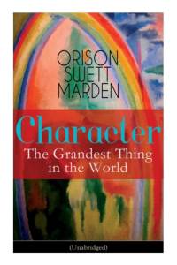 Character av Orison Swett Marden