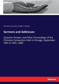 Sermons and Addresses av Dwight L Moody