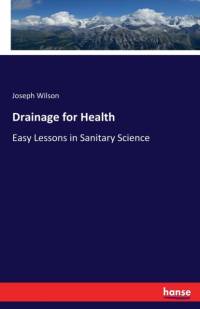 Drainage for Health av Joseph Wilson