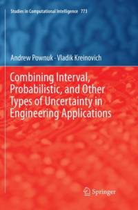 Combining Interval, Probabilistic, and Other Types of Uncertainty in Engineering Applications av Vladik Kreinovich
