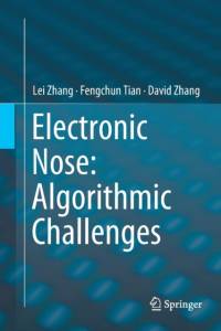 Electronic Nose: Algorithmic Challenges av Lei Zhang