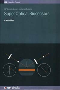 Super Optical Biosensors av Caide (Yunyang Medical College Xiao