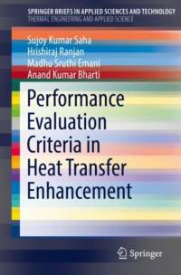 Performance Evaluation Criteria in Heat Transfer Enhancement av Sujoy Kumar Saha