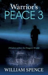 Warrior's Peace 3 av William Spence