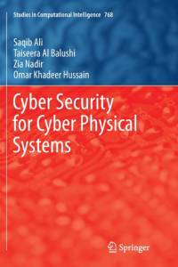 Cyber Security for Cyber Physical Systems av Omar Khadeer Hussain