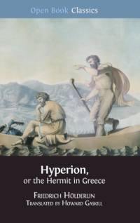 Hyperion, or the Hermit in Greece av Friedrich Holderlin