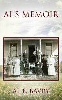 Al's Memoir av Al E Bavry