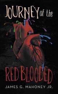 Journey of the Red Blooded av James G