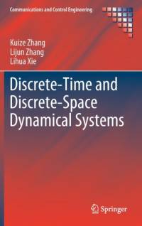 Discrete-Time and Discrete-Space Dynamical Systems av Lihua Xie